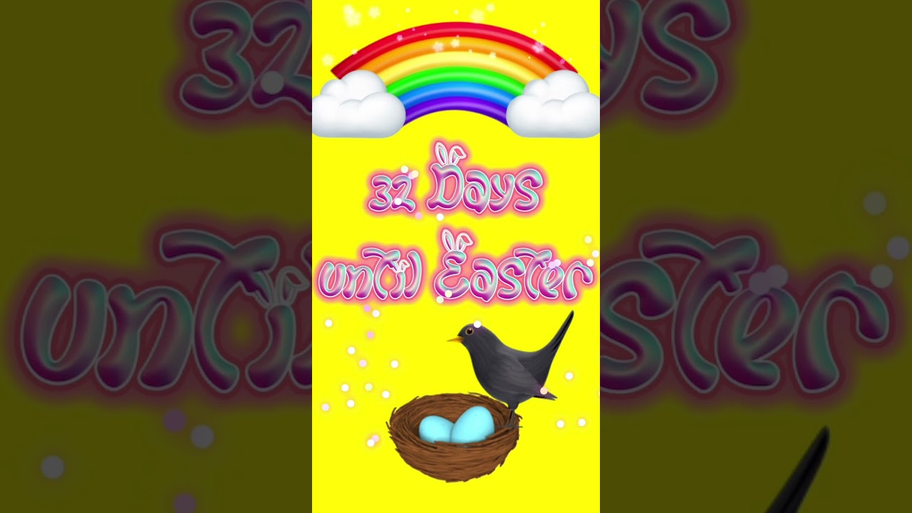 32 days until Easter