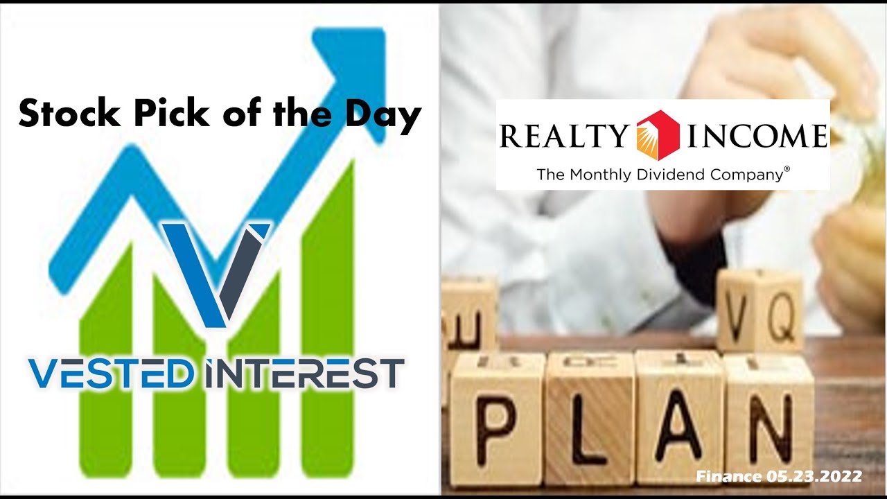 Realty Income Stock pick of the day 