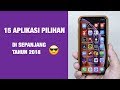 15 Aplikasi Terbaik 2018 — Aplikasi Paling Favorit versi Kepoin Tekno