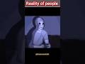 Day-4/30 || Reality of people 😐 || #shorts #trending #confidence #viral