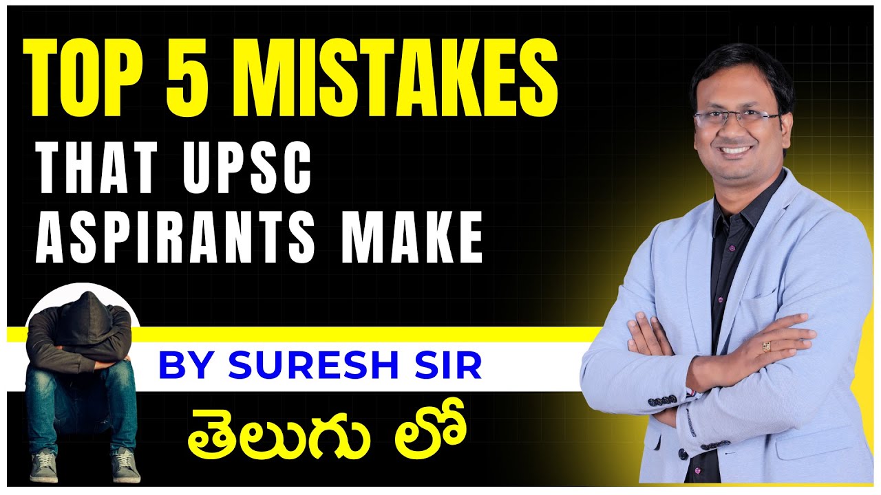Top 5 Mistakes that UPSC Aspirants make and how to avoid them | By ...