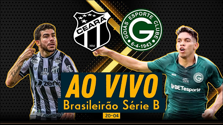 Ceará x Goiás - AO VIVO - Brasileirão Série B