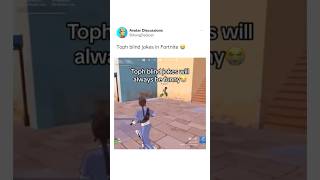 Toph Blind Jokes In Fortnite