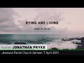 Dying and Living - John 12: 20-26 - Jesmond Parish - Sermon - Clayton TV