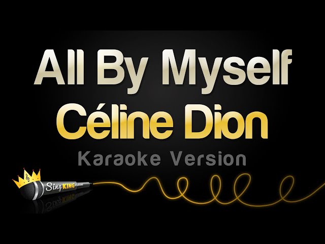 Céline Dion - All By Myself (Karaoke Version) class=