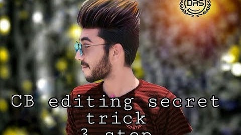 Cb editing secret || only 3 step full Cb editing || picsart editing