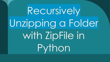 Recursively Unzipping a Folder with ZipFile in Python