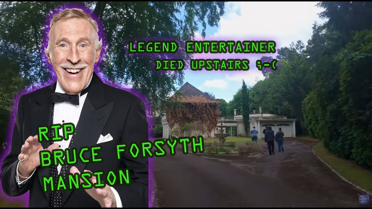 Bruce Forsyths Mansion WINDSOR He died upstairs