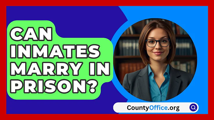 Can Inmates Marry In Prison? - CountyOffice.org