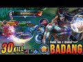 Almost SAVAGE!! 30 Kills Badang Brutal Critical Damage!! - Build Top 1 Global Badang ~ MLBB
