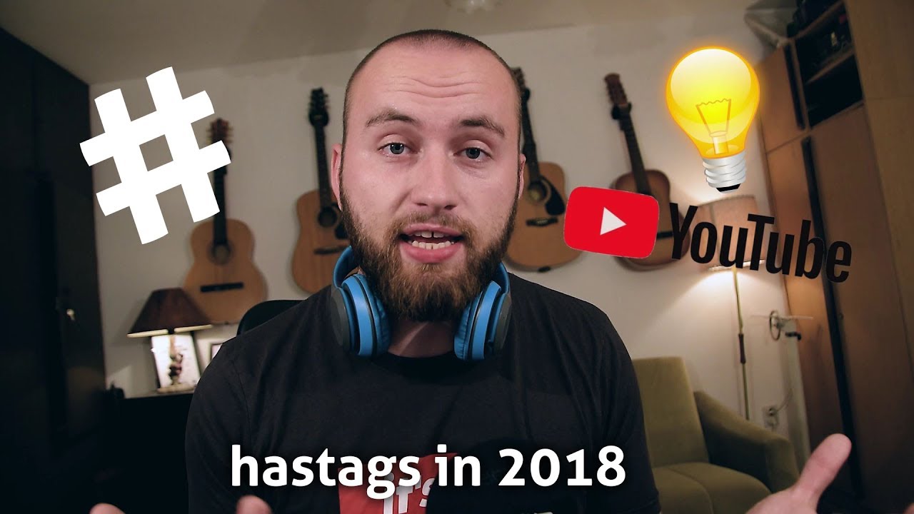 How to Youtube Hashtags (and everything else you need to know) 