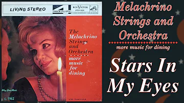 The Melachrino Strings and Orchestra - Stars In My Eyes