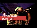 Yovie &amp; Nuno - Demi Hati Live at OASIS 12