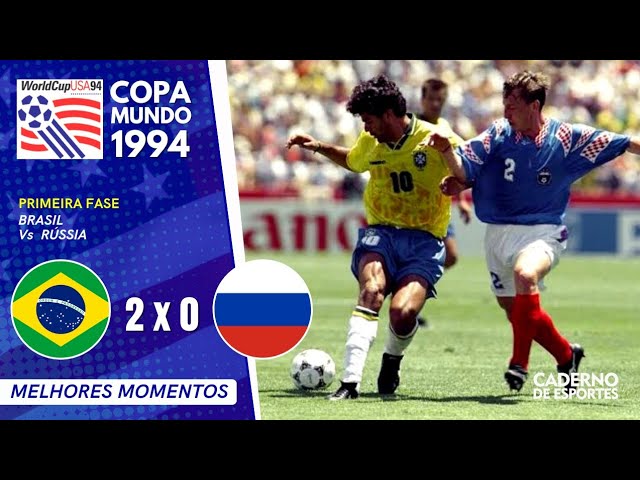 BRASIL 2 X 0 RÚSSIA - COPA 1994 - FASE DE GRUPOS - MELHORES