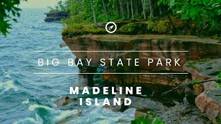 Big Bay State Park, Madeline Island Ferry. Full park tour including Campground walkaround.  Beach