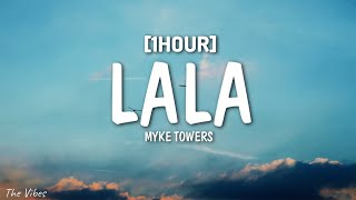 Myke Towers - LALA (Letra / Lyrics) [1HOUR]