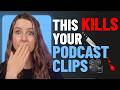 4 Podcast Clip Mistakes Killing Your Engagement (And How to Fix Them)