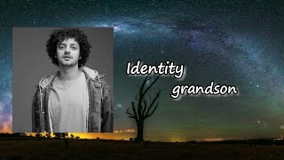 Grandson  Identity  S