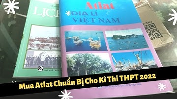 Mua Atlat Chuẩn Bị Cho Kỳ Thi THPT Quốc Gia 2022