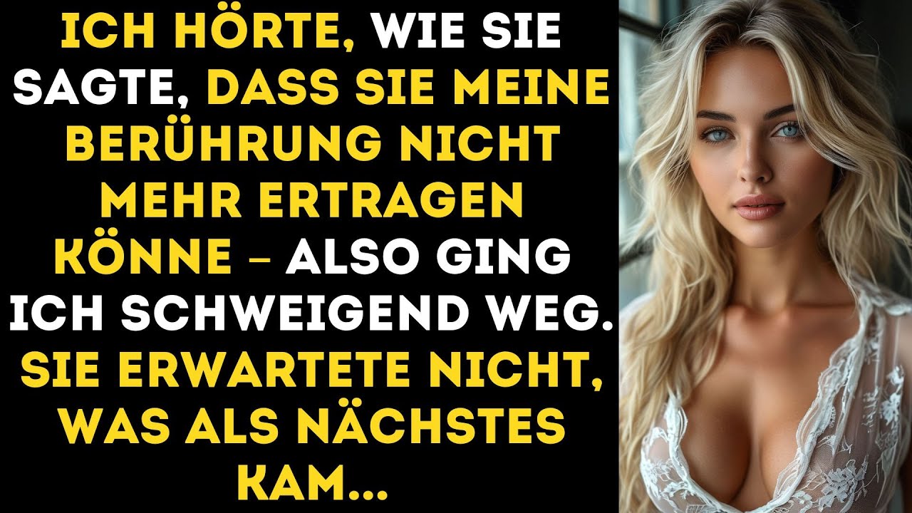Sie sagte, sie könne meine Berührung nicht ertragen – bis ich ging und sie ihren wahren Wert...