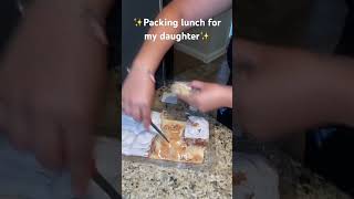 Pack lunch for my daughter 💞#fyp#fypシ#mom#daughter