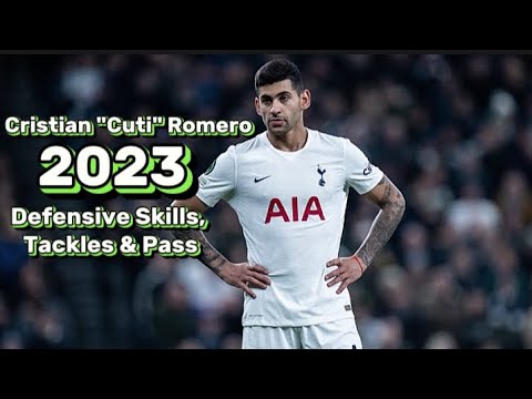Cristian "Cuti" Romero 2023 Defensive Skills, Tackles & Pass 4K HD