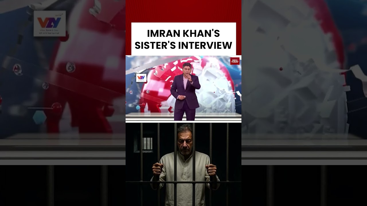 Jailed Pakistan's Former PM Imran Khan's Sister Noreen Niazi Speaks to India Today
