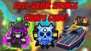 Chimps DESTROYED on Sulfur Springs in BTD6!