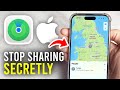 How To Stop iPhone Location Sharing Without Them Knowing - Full Guide