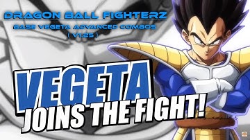 DBFZ | Base Vegeta Advanced Combos | v1.25