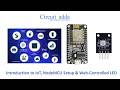 Tutorial #1: Say Hello to IoT! 👋 NodeMCU ESP8266 Setup & Web Controlled LED Project