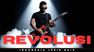 REVOLUSI – Lagu Rock Perjuangan Indonesia
