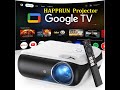 HAPPRUN Projector 4K UHD Home Theater - The Best Google TV Smart Projector?