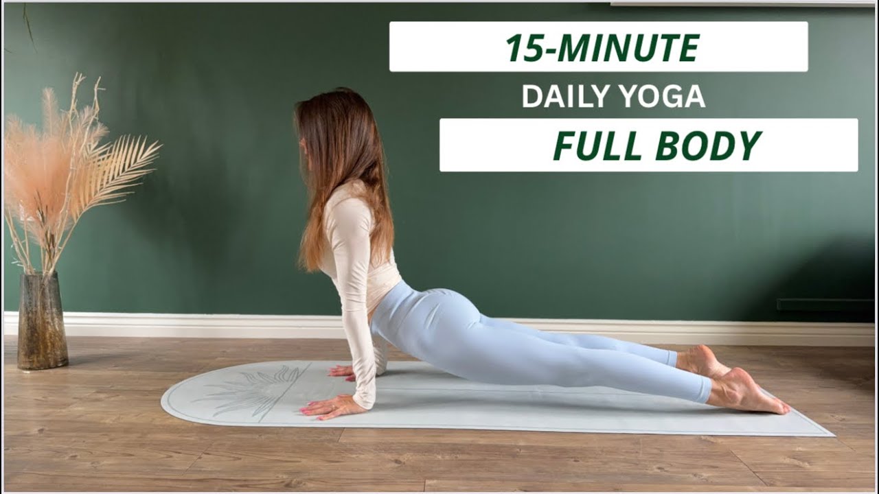 15 Min Daily Yoga Flow | Every Day Full Body Yoga Routine - YouTube