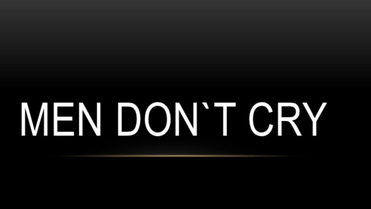 Don't cry don't cry don't cry. I don t my cry. I don t my cry. Don cry. Don't cry.