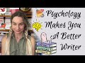 Want To Be A Better Writer? Study PSYCHOLOGY #authoradvice #authortube #authortips #writingtips