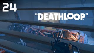 The Rakyetoplan - Let's Play Deathloop Part 24 [Blind/Colt]