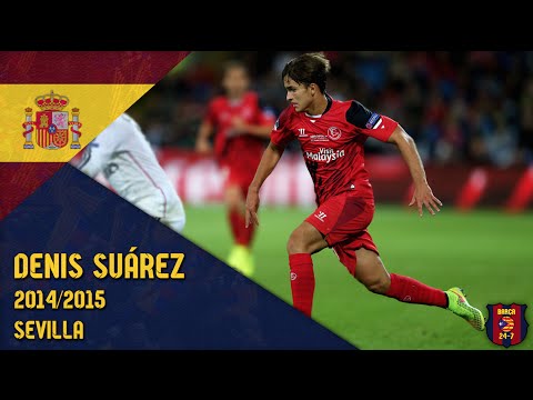 Denis Suárez 2014/2015 ● Sevilla