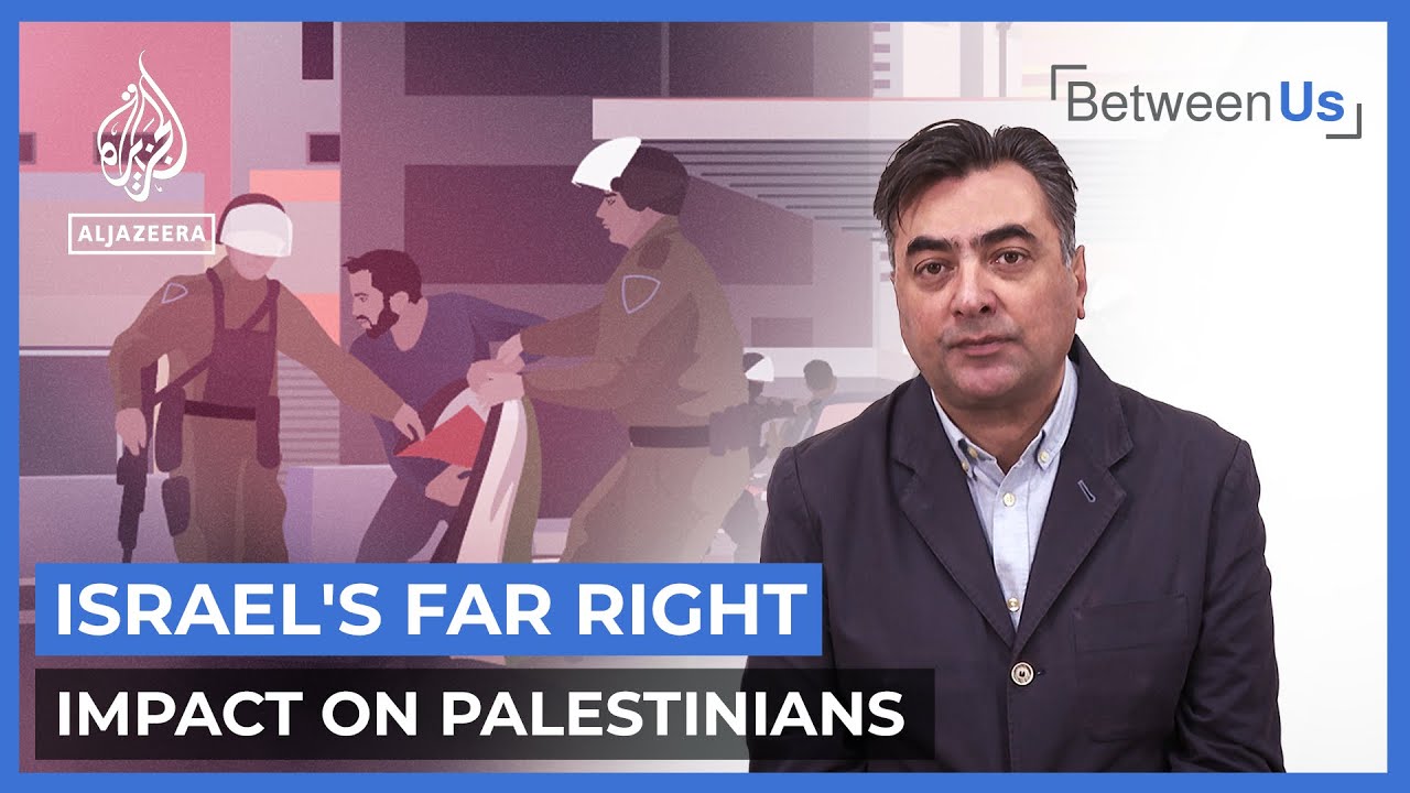 اليمين المتطرف في إسرائيل: تأثيره على الفلسطينيين | بيننا