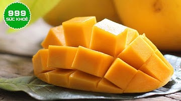 Người Tiểu Đường Có Nên Ăn Xoài Không? | Sức Khoẻ 999