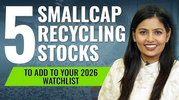 5 Smallcap Recycling Stocks to Add to Your 2026 Watchlist
