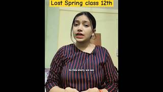 LOST SPRING SUMMARY|| CLASS 12th|| Sometimes I find a rupee#flamingo #english #class12english