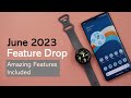 June 2023 Feature Drop For Google Pixel: Amazing New Features