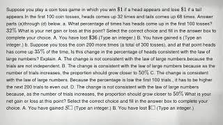 Suppose you play a coin toss game in which you win 1 if a head appears and lose 1 if a tail appears. screenshot 5