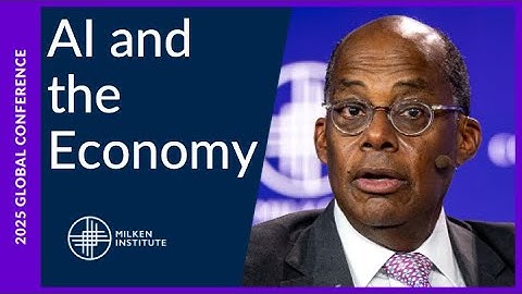 AI and the Economy: Transformation and Disruption | Global Conference 2025 thumbnail