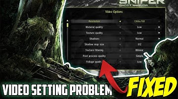 Sniper Ghost Warrior video setting can