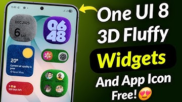 One UI 8 3D Fluffy Widgets and App Icons: Install Free on Any Samsung Galaxy Device