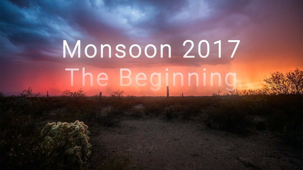 Monsoon 2017: The Beginning - 4k Timelapse