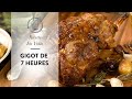 Recette de chef philippe  le gigot de 7 heures