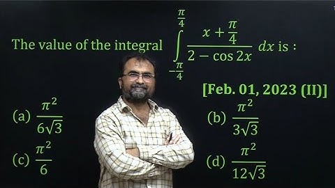 IIT JEE Main PYQ Definite Integration 1 February 2023 shift 1